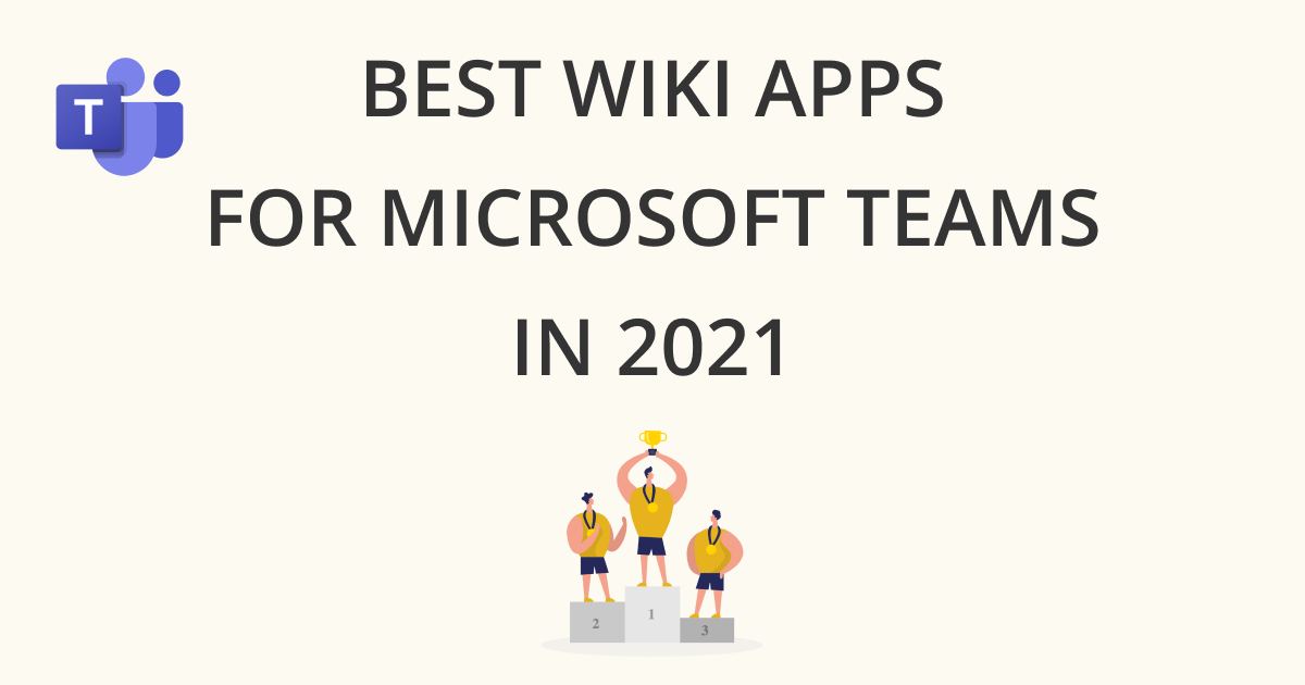 Image for post Best Wiki Apps for Microsoft Teams in 2021