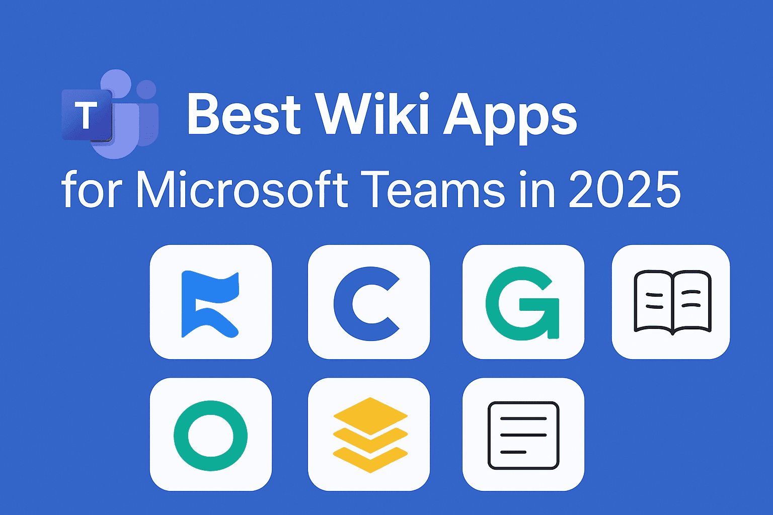 Build Your Internal Company Wiki in Microsoft Teams Effortlessly