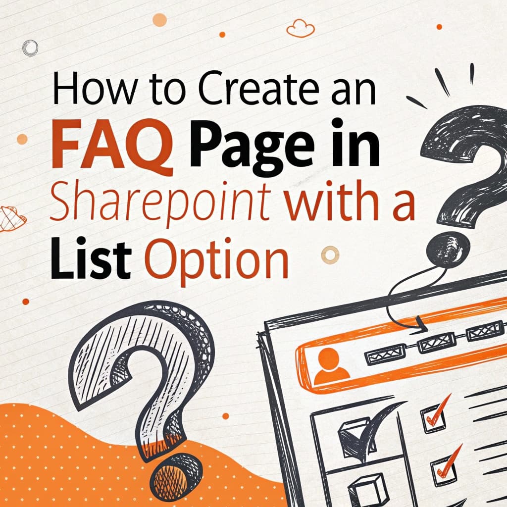 How to Create an FAQ in SharePoint with a Page Option